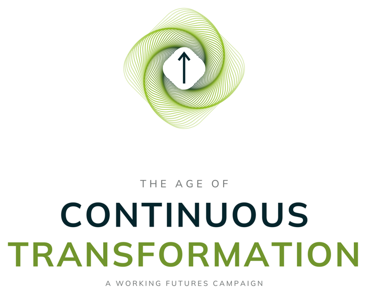 The Age of Continuous Transformation, a Working Futures campaign